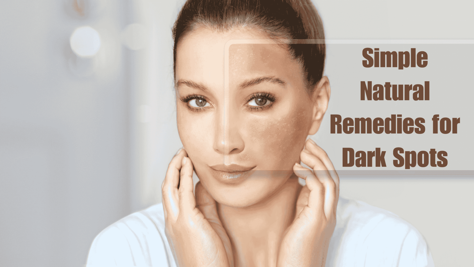 10 Best Home Remedies for Glowing Skin That Work